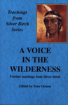 A Voice in the Wilderness. Edited by Tony Ortzen.